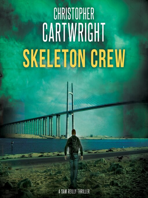 Title details for Skeleton Crew by Christopher Cartwright - Wait list